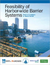 Feasibility of Harbor-wide Barrier Systems: Preliminary Analysis for Boston Harbor