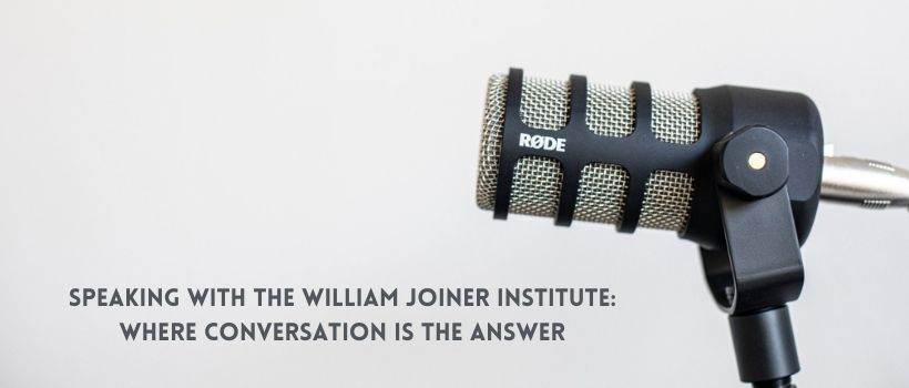 Speaking_With_the_William_Joiner_Institute_Where_Conversation_is_the_Answer.jpg