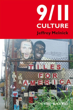 Jeffrey Melnick, 9/11 Culture