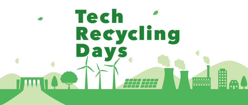 Tech Recycling Days with a landscape showing green energy, windmills and solar panels.